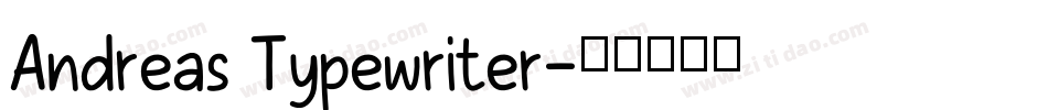 Andreas Typewriter字体转换